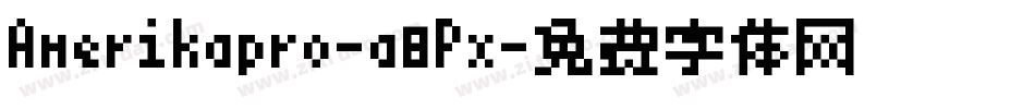 Amerikapro-a8Px字体转换