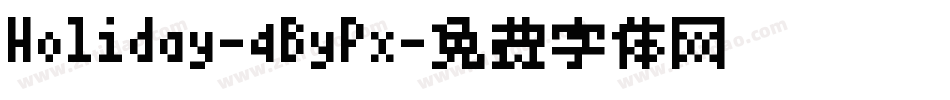 Holiday-4ByPx字体转换
