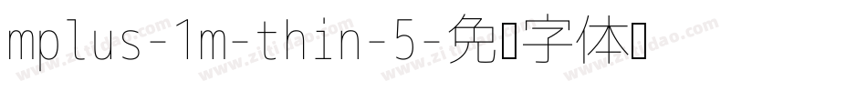 mplus-1m-thin-5字体转换