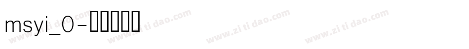 msyi_0字体转换
