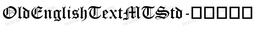 OldEnglishTextMTStd字体转换