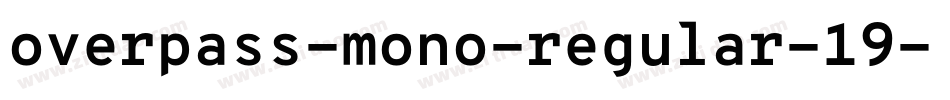 overpass-mono-regular-19字体转换