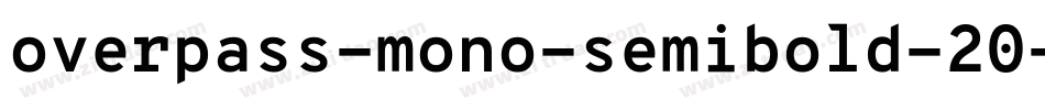overpass-mono-semibold-20字体转换