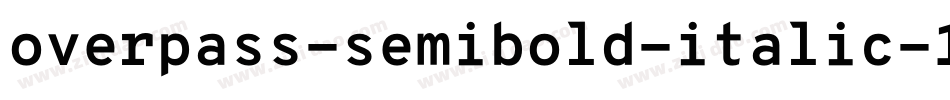 overpass-semibold-italic-13字体转换