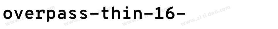 overpass-thin-16字体转换