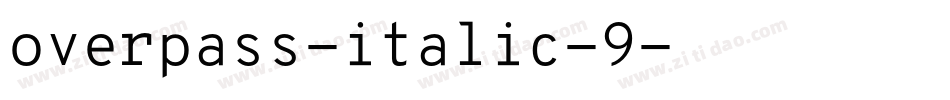 overpass-italic-9字体转换