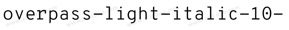 overpass-light-italic-10字体转换
