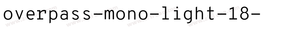 overpass-mono-light-18字体转换