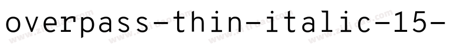 overpass-thin-italic-15字体转换