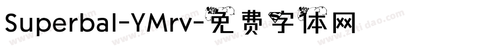 Superbal-YMrv字体转换