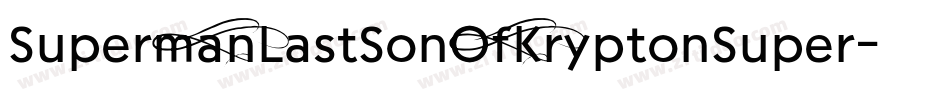 SupermanLastSonOfKryptonSuper-0004字体转换