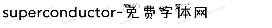superconductor字体转换