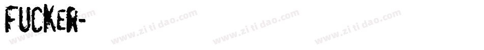 Fucker字体转换
