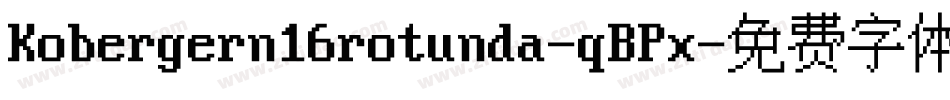Kobergern16rotunda-qBPx字体转换 Kobergern16rotunda-qBPx字体转换