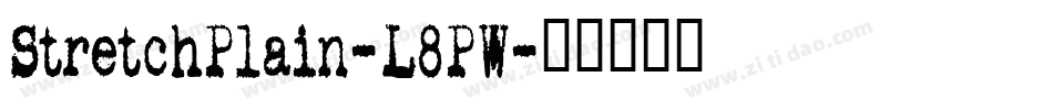 StretchPlain-L8PW字体转换