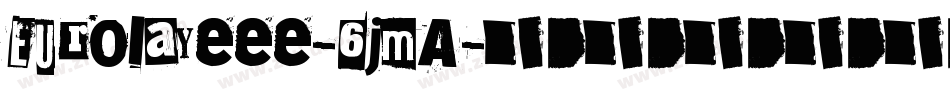 Eurolayeee-6jmA字体转换