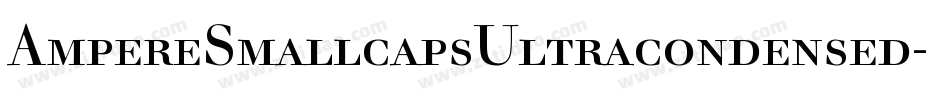 AmpereSmallcapsUltracondensed-lRDZ字体转换