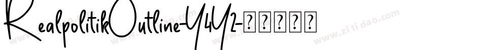 RealpolitikOutline-Y4Y2字体转换 RealpolitikOutline-Y4Y2字体转换