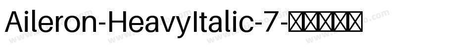 Aileron-HeavyItalic-7字体转换