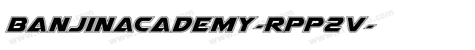 BanjinAcademy-Rpp2v字体转换