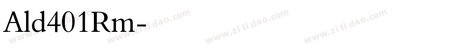 Ald401Rm字体转换