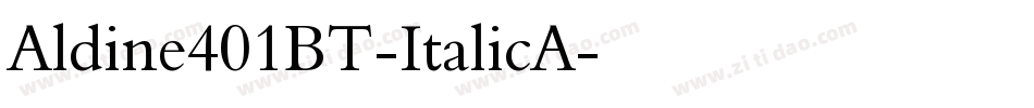 Aldine401BT-ItalicA字体转换