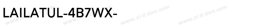Lailatul-4B7Wx字体转换