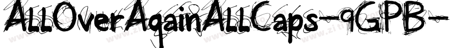 AllOverAgainAllCaps-9GPB字体转换
