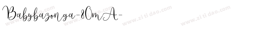 Babybazonga-8OmA字体转换