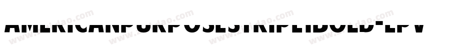 AmericanPurposeStripe1Bold-EPVW字体转换