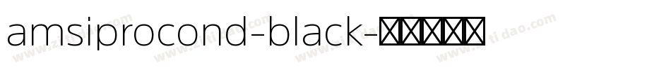 amsiprocond-black字体转换