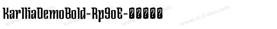 KarlliaDemoBold-Rp9oE字体转换