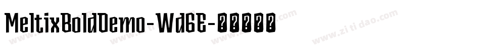 MeltixBoldDemo-Wd6E字体转换