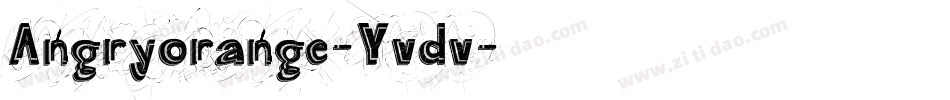 Angryorange-Yvdv字体转换