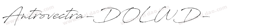 Antrovectra-DOLWD字体转换
