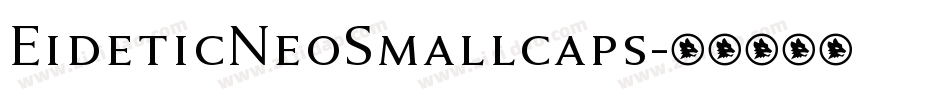 EideticNeoSmallcaps字体转换