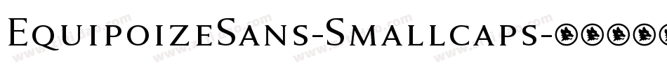 EquipoizeSans-Smallcaps字体转换