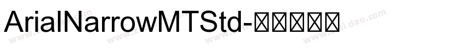 ArialNarrowMTStd字体转换