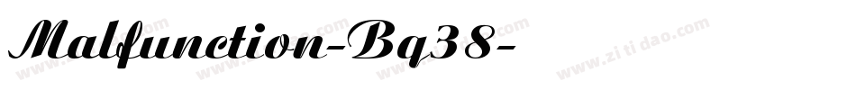 Malfunction-Bq38字体转换