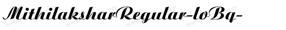 MithilaksharRegular-loBq字体转换