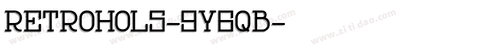 Retrohols-9Y6qB字体转换