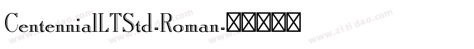 CentennialLTStd-Roman字体转换