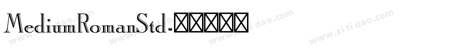 MediumRomanStd字体转换