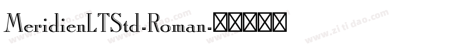 MeridienLTStd-Roman字体转换