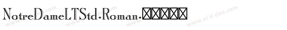 NotreDameLTStd-Roman字体转换