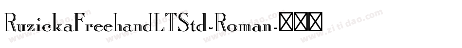 RuzickaFreehandLTStd-Roman字体转换