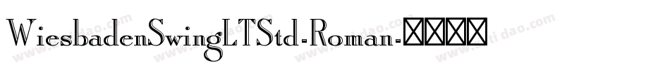 WiesbadenSwingLTStd-Roman字体转换