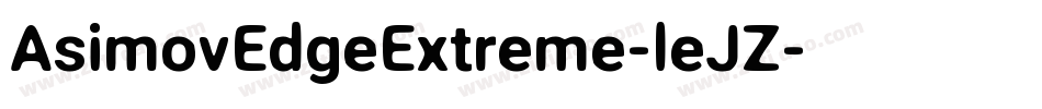 AsimovEdgeExtreme-leJZ字体转换