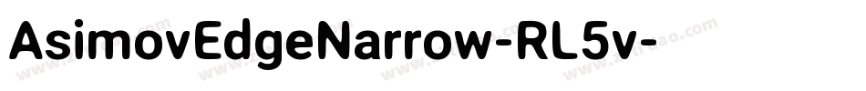 AsimovEdgeNarrow-RL5v字体转换