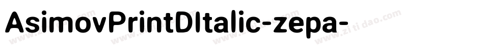 AsimovPrintDItalic-zepa字体转换